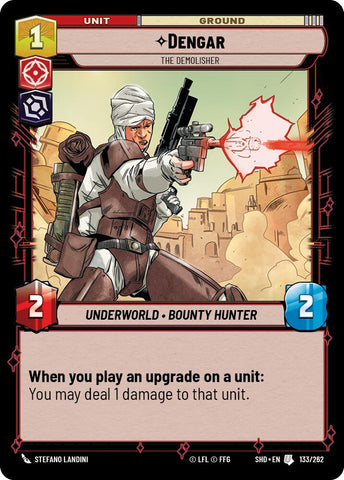 Dengar - The Demolisher (133/262) [Shadows of the Galaxy]