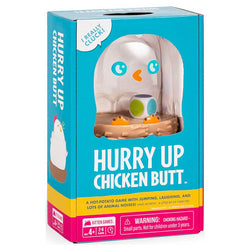 Hurry Up Chicken Butt